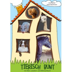 TIERISCH BUNT Kinder Malbuch von Diana Bachmann